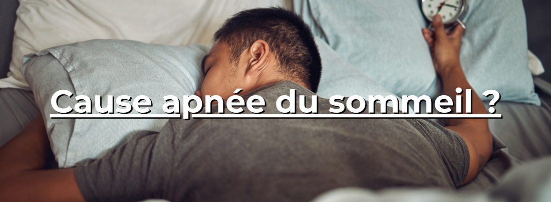 Cause apnée du sommeil ? - Horbu