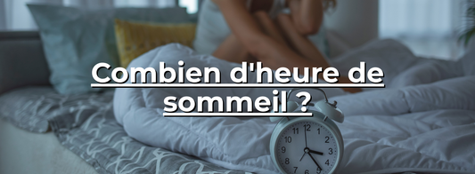 Combien d'heure de sommeil ? - Horbu